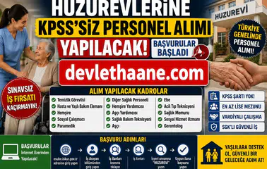 Huzurevlerine KPSS’siz Personel Alımı Başladı: Temizlik Görevlisi, Hemşire ve Bakım Personeli Alınacak