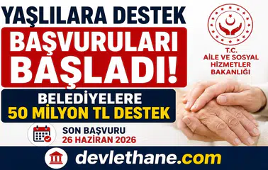 Yaşlılara Destek Başvuruları Başladı! Belediyelere 50 Milyon TL Destek Verilecek