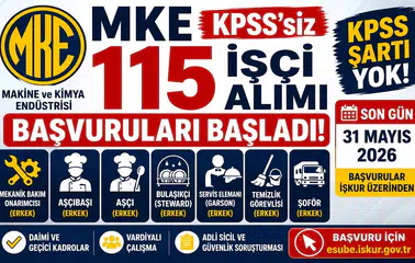 MKE KPSS Şartsız 115 İşçi Alımı Başladı! Temizlik Görevlisi, Şoför, Aşçı ve Garson Alımı Yapılacak