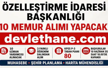 Özelleştirme İdaresi Başkanlığı 10 Uzman Yardımcısı Alımı Yapacak! KPSS 80 Puan Şartı ve Sözlü Sınav Detayları Açıklandı