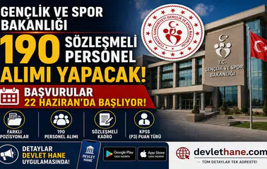 Gençlik ve Spor Bakanlığı 190 Sözleşmeli Personel Alımı Yapacak! Başvurular 22 Haziran'da Başlıyor