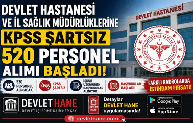 Devlet Hastanesi ve İl Sağlık Müdürlüklerine KPSS Şartsız 520 Personel Alımı Başladı! İŞKUR Üzerinden Başvurular Alınıyor