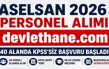 ASELSAN 2026 Personel Alımı Başladı! KPSS Şartsız 40'tan Fazla Alanda Yüzlerce Personel Alınacak: Başvuru Şartları, Maaşlar ve Açık Pozisyonlar