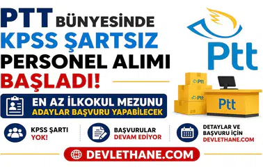 PTT Bünyesinde KPSS Şartsız Personel Alımı Başladı! En Az İlkokul Mezunu Adaylar Başvuru Yapabilecek