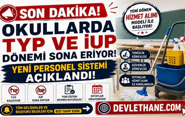 Son Dakika: Okullarda TYP ve İUP Dönemi Sona Eriyor! Yeni Personel Sistemi Açıklandı