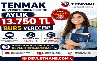TENMAK Üniversite Öğrencilerine Aylık 13 Bin 750 TL Burs Verecek! Başvuru Şartları ve Tarihleri Açıklandı