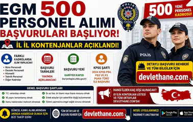 EGM 500 Personel Alımı Başvuruları Başlıyor! İl İl Kontenjanlar ve Kariyer Kapısı Başvuru Rehberi