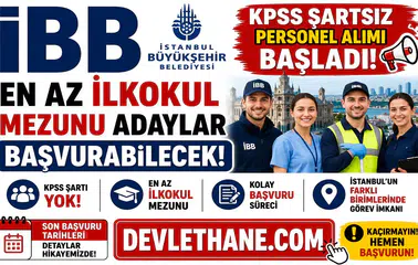 İBB KPSS Şartsız Personel Alımı Başladı! En Az İlkokul Mezunu Adaylar Başvurabilecek