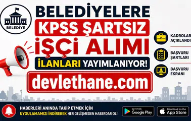 Belediyelere KPSS Şartsız İşçi Alımı İlanları Yayımlanıyor! Kadrolar, Şartlar ve Başvuru Ekranı