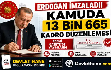 Erdoğan İmzaladı! Kamuda 13 Bin 665 Kadro Düzenlemesi Resmi Gazete'de Yayımlandı