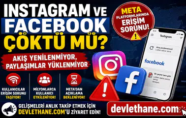 Instagram ve Facebook Çöktü mü? Meta Platformlarında Erişim Sorunu! Akış Yenilenmiyor, Paylaşımlar Yüklenmiyor
