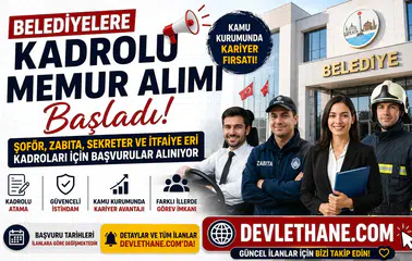 Belediyelere Kadrolu Memur Alımı Başladı! Şoför, Zabıta, Sekreter ve İtfaiye Eri Kadroları İçin Başvurular Alınıyor
