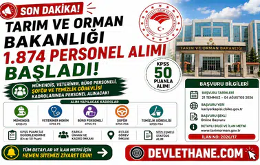 Tarım ve Orman Bakanlığı 1.874 Personel Alımı Başladı! KPSS 50 Puanla Mühendis, Veteriner, Büro Personeli, Şoför ve Temizlik Görevlisi Alınacak