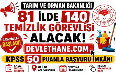 Tarım ve Orman Bakanlığı 140 temizlik görevlisi alımı başvuruları başladı.