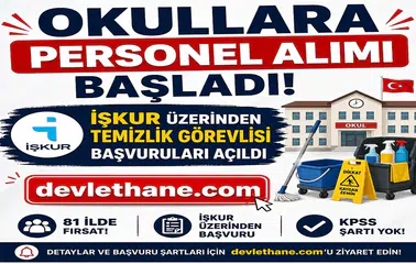 Okullara Personel Alımı Başladı: İŞKUR Üzerinden Temizlik Görevlisi Başvuruları Açıldı