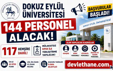 Dokuz Eylül Üniversitesi 144 Personel Alacak! 117 Hemşire Dahil Mülakatsız KPSS ile Yerleştirme Yapılacak
