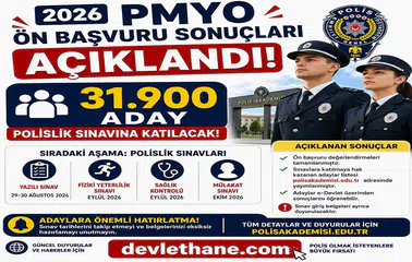 2026 PMYO Ön Başvuru Sonuçları Açıklandı: 31 Bin 900 Aday Polislik Sınavına Katılacak