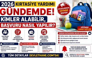 2026 Kırtasiye Yardımı Gündemde: Kimler Alabilir, Başvuru Nasıl Yapılır?