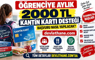 Öğrencilere Aylık 2.000 TL Kantin Kart Desteği: Kimler Yararlanacak, Başvuru Nasıl Olacak?