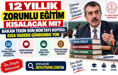 12 Yıllık Zorunlu Eğitim Kısalacak mı? Bakan Tekin Son Noktayı Koydu: Kısa Vadede Gündemde Yok