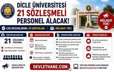 Dicle Üniversitesi 21 Sözleşmeli Personel Alacak: Lise Mezunlarına 20 Kontenjan, Mülakat Yok