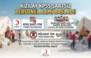 Kızılay KPSS Şartsız Personel Alımı Başladı: Başvuru Şartları ve Kadro Açıklandı