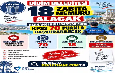 Didim Belediyesi 18 Zabıta Memuru Alacak: Herhangi Bir Lisans Mezunu KPSS 70 Puanla Başvurabilecek