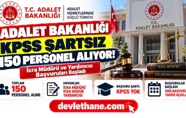 Adalet Bakanlığı KPSS Şartsız 150 Personel Alıyor! İcra Müdürü ve Yardımcısı Başvuruları Başladı