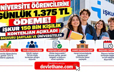 Üniversite Öğrencilerine Günlük 1.375 TL Ödeme! İŞKUR 150 Bin Kişilik Kontenjan Açıklaması Yaptı: Başvuru Şartları ve Üniversiteler
