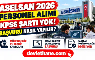 ASELSAN personel alımı 2026: KPSS şartı var mı, başvuru nasıl yapılır?