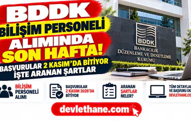 BDDK bilişim personeli alımında son hafta: Başvurular 2 Kasım’da bitiyor, işte aranan şartlar