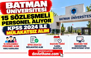 Batman Üniversitesi 15 sözleşmeli personel alıyor: KPSS 2024 ile mülakatsız alım
