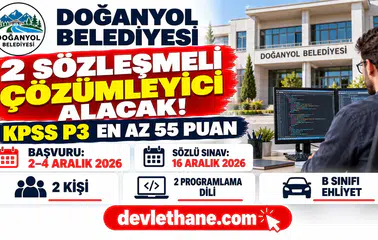 Doğanyol Belediyesi KPSS 55 puanla 2 sözleşmeli çözümleyici alacak: şartlar ve takvim