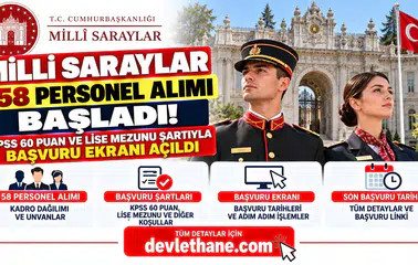 Milli Saraylar 158 Personel Alımı Başladı! KPSS 60 Puan ve Lise Mezunu Şartıyla Başvuru Ekranı Açıldı
