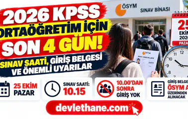 2026 KPSS Ortaöğretim için son 4 gün: Sınav saati, giriş belgesi ve adayların bilmesi gerekenler