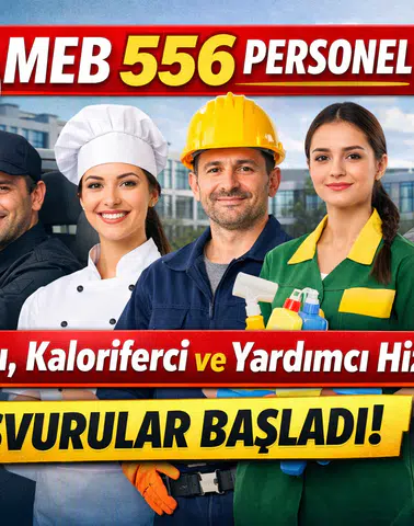 Milli Eğitim Bakanlığı 556 Destek Personeli Alımı Başladı! Şoför, Kaloriferci, Aşçı ve Yardımcı Hizmetler Kadroları Açıldı