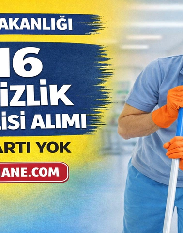Sağlık Bakanlığı 216 Temizlik Görevlisi Alımı Başladı! KPSS Şartsız Başvurular Açıldı