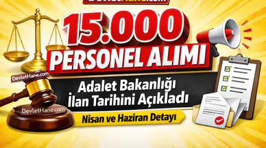 Adalet Bakanı Akın Gürlek’ten 15 Bin Personel Alımı Müjdesi: Başvuru Takvimi Açıklandı