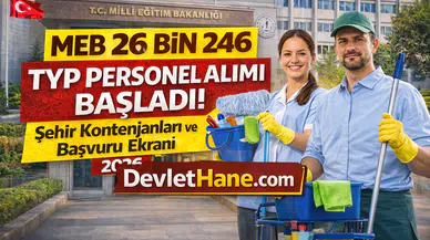 MEB 26 Bin 246 TYP Personel Alımı Başladı! İŞKUR Başvuru Ekranı, Şehir Kontenjanları ve Detaylar 2026