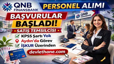 QNB Finansbank Personel Alımı Başladı! İŞKUR Üzerinden Başvurular Açık