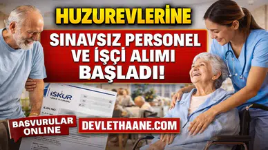 Huzurevlerine Sınavsız Personel Alımı Başladı! Başvuru Şartları ve Kadrolar Açıklandı