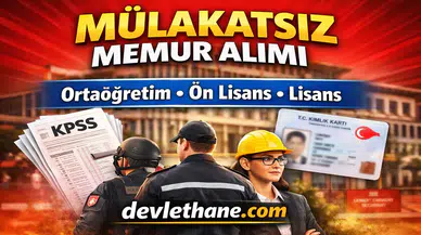 Mülakatsız Memur Alımı Başlıyor! KPSS 2026/1 Tercihleri ile Lise, Ön Lisans ve Lisans Mezunlarına Büyük Fırsat