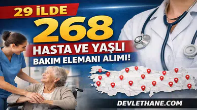 İŞKUR’dan 29 İlde 268 Kişilik Alım! Hasta ve Yaşlı Bakım Elemanı Fırsatı Başladı