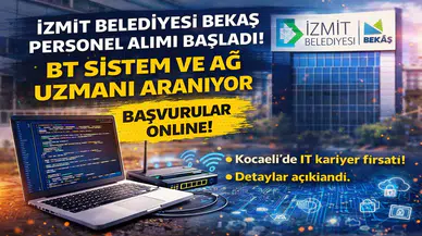 İzmit Belediyesi BEKAŞ Personel Alımı Başladı! BT Sistem ve Ağ Uzmanı Aranıyor