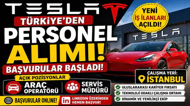 Tesla Türkiye İş İlanları Açıldı! İstanbul İçin Yeni Kariyer Fırsatları