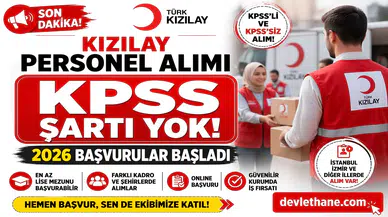 Kızılay 2026 Personel Alımı Başladı! KPSS’li ve KPSS Şartsız Başvuru Detayları Açıklandı