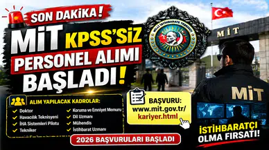 MİT KPSS’siz Personel Alımı Başladı! 2026 İstihbaratçı ve Memur Alımı Şartları Açıklandı