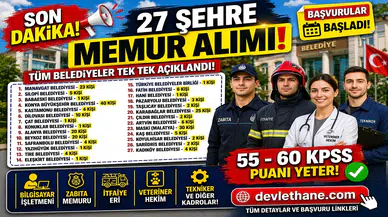 27 Şehre Belediye Memur Alımı Başladı! 55-60 KPSS ile Zabıta, İtfaiye, Veteriner ve Tekniker Alımı Yapılacak
