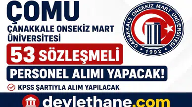 ÇOMÜ 53 Sözleşmeli Personel Alımı Yapacak! KPSS İle Başvurular Başlıyor