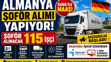 Almanya’ya Euro Maaşlı Şoför Alımı Başladı! İŞKUR Üzerinden Başvurular Alınıyor